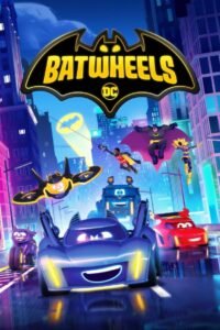 Batwheels Hindi Dubbed Season Complete Watch Online HD Print Free Download