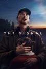 The Signal Hindi Dubbed Season Complete Watch Online HD Print Free Download