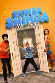 Shinda Shinda No Papa (2024) Punjabi Full Movie Watch Online HD Print Free Download