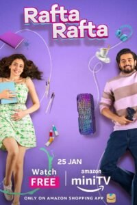 Rafta Rafta Hindi Season Complete Watch Online HD Print Free Download