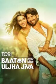 Teri Baaton Mein Aisa Uljha Jiya (2024) Hindi Full Movie Watch Online HD Print Free Download