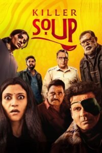 Killer Soup Hindi Season Complete Watch Online HD Print Free Download