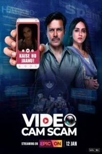 Video Cam Scam Hindi Season Complete Watch Online HD Print Free Download