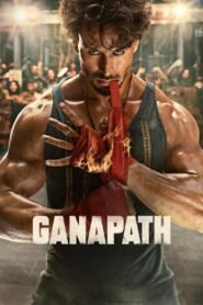 Ganapath (2023) Hindi Full Movie Watch Online HD Print Free Download