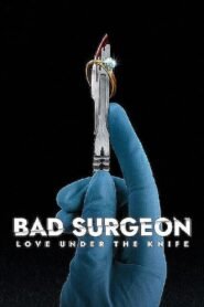 Bad Surgeon: Love Under the Knife Hindi Dubbed Season Complete Watch Online HD Print Free Download