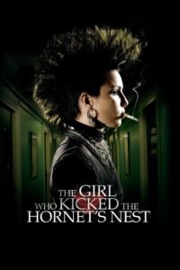 The Girl Who Kicked the Hornet’s Nest (2009) Hindi Dubbed Full Movie Watch Free Download