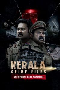 Kerala Crime Files: Hindi Season 1 Complete Watch Online HD Print Free Download