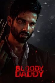 Bloody Daddy Hindi Full Movie Watch Online HD Print Free Download