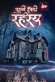 Puraani Havveli Ka Rahasya Hindi Season Complete Watch Online HD Print Free Download