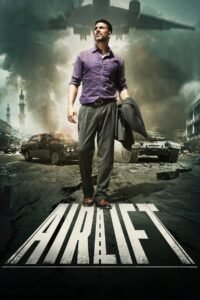 Airlift (2016) Hindi Full Movie Watch Online HD Print Quality Free Download