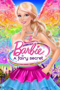 Barbie: A Fairy Secret (2011) Hindi Dubbed Full Movie Watch Online HD Free Download