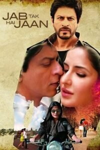 Jab Tak Hai Jaan Hindi Full Movie watch Online HD Download