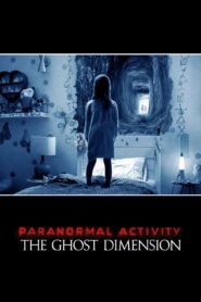 Paranormal Activity: The Ghost Dimension (2015) Hindi Dubbed Full Movie Watch Online Download