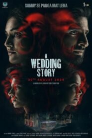 A Wedding Story Hindi Full Movie Watch Online HD Print Free Download