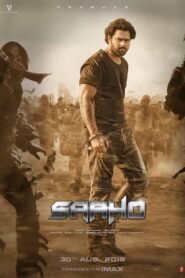 Saaho Hindi Full Movie Watch Online HD Print Free Download