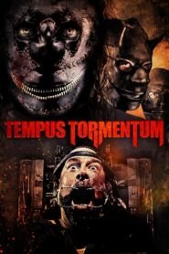 Tempus Tormentum (2018) Full Movie Watch Online HD Print Free Download