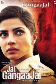 Jai Gangaajal Hindi Full Movie Watch Online HD Print Quality Free Download