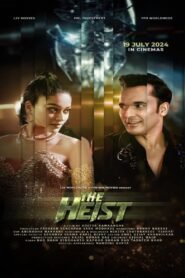 The Heist Hindi Full Movie Watch Online HD Print Free Download