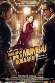 Once Upon a Time in Mumbai Dobaara! Hindi Full Movie Watch Online Download