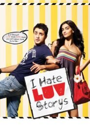 I Hate Luv Storys Watch Full Movie Online HD Download