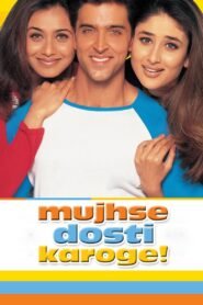 Mujhse Dosti Karoge! Full Movie Watch Online HD Download