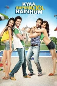 Kyaa Super Kool Hain Hum Full Movie Watch Online HD Download Free