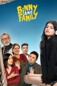 Binny and Family Hindi Full Movie Watch Online HD Print Free Download