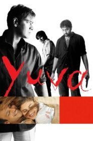 Yuva Hindi Watch Full Movie Online DVD Print Free Download