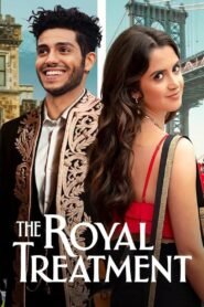 The Royal Treatment (2022) Hindi Dubbed Full Movie Watch Online HD Print Free Download