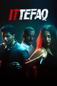 Ittefaq Hindi Full Movie Watch Online HD Print Free Download