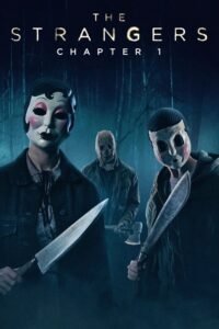 The Strangers:Chapter 1 Hindi Dubbed Full Movie Watch Online HD Print Free Download