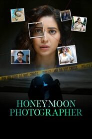 Honeymoon Photographer Hindi Season Complete Watch Online HD Print Free Download