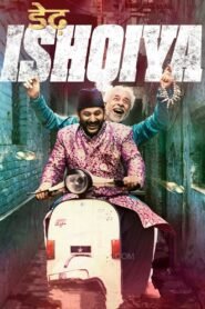 Dedh Ishqiya Full Movie Watch Online HD Download