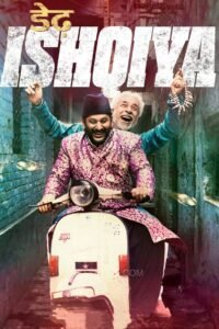 Dedh Ishqiya Full Movie Watch Online HD Download