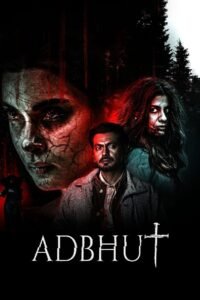 Adbhut Hindi Full Movie Watch Online HD Print Free Download