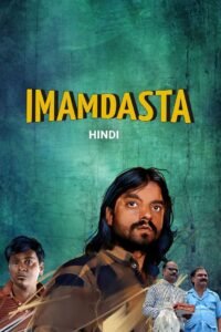 Imamdasta Hindi Full Movie Watch Online HD Print Free Download