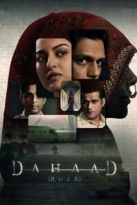 Dahaad Hindi Season Complete Watch Online HD Print Free Download