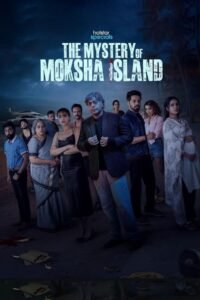 The Mystery of Moksha Island Hindi Season 1 Complete Watch Online HD Print Free Download