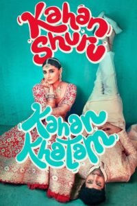 Kahan Shuru Kahan Khatam Hindi Full Movie Watch Online HD Print Free Download