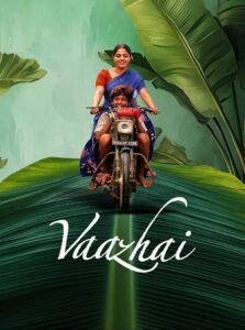 Vaazhai (2024) Hindi Dubbed Full Movie Watch Online HD Print Free Download