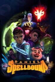 Daniel Spellbound Hindi Dubbed Season Complete Watch Online HD Print Free Download