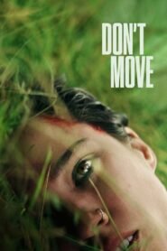 Don’t Move (2024) Hindi Dubbed Full Movie Watch Online HD Print Free Download