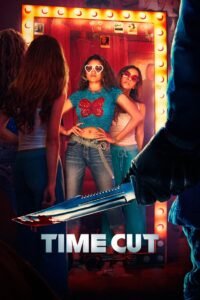 Time Cut (2024) Hindi Dubbed Full Movie Watch Online HD Print Free Download