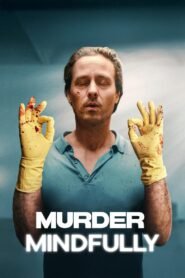 Murder Mindfully (2024) Hindi Dubbed Season Complete Watch Online HD Print Free Download