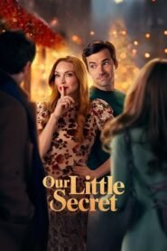 Our Little Secret (2024) Hindi Dubbed Full Movie Watch Online HD Print Free Download