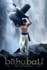 Bāhubali: The Beginning (2015) Hindi Dubbed Full Movie Watch Online HD Free Download