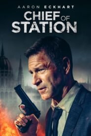 Chief of Station (2024) Hindi Dubbed Full Movie Watch Online HD Print Free Download