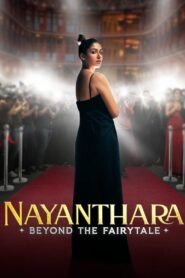 Nayanthara: Beyond the Fairy Tale (2024) Hindi Dubbed Full Movie Watch Online HD Print Free Download