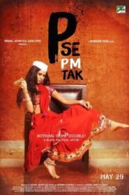 P Se PM Tak (2015) Full Movie Watch Online DVD Download