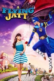 A Flying Jatt (2016) Full Movie Watch Online HD Print Free Download